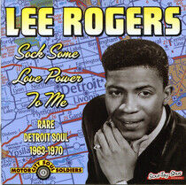 Rogers, Lee - Sock Some Love Power T...