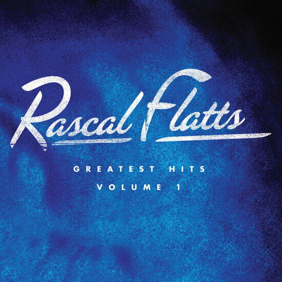 Rascal Flatts - Greatest Hits Vol.1