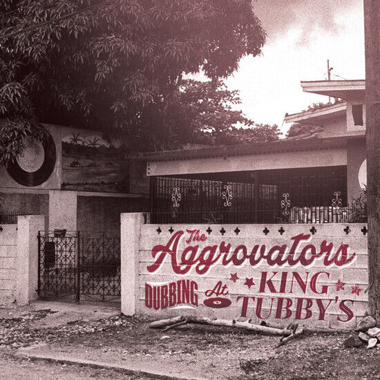 Aggrovators - Dubbing At King Tubby\'...