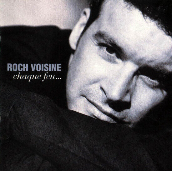 Voisine, Roch - Chaque Feu