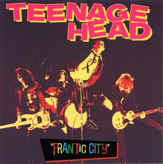 Teenage Head - Frantic City