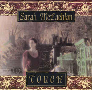 McLachlan, Sarah - Touch