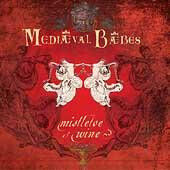 Mediaeval Baebes - Mistletoe & Wine