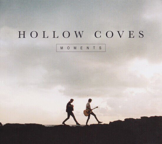 Hollow Coves - Moments