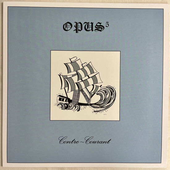 Opus 5 - Contre Courant -Coloured-