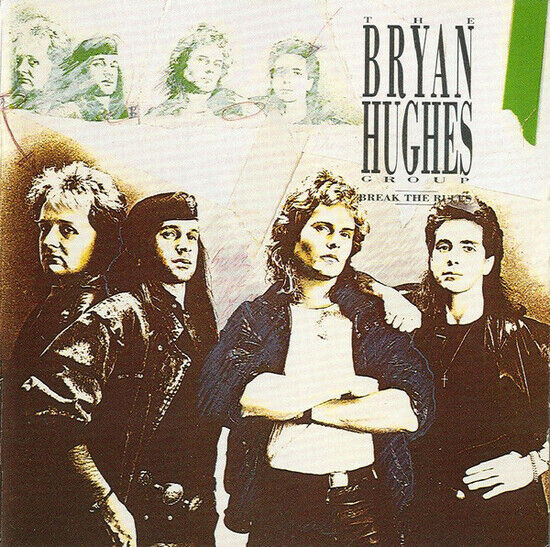 Hughes, Bryan -Group- - Break the Rules