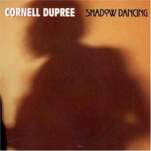 Dupree, Cornell - Shadow Dancing