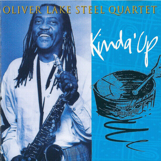 Oliver Lake Steel Quartet - Kinda\' Up