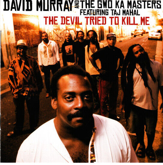 Murray, David & the Gwo-K - Devil Tried To Kill Me