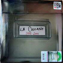 La Chicane - 1998-2006