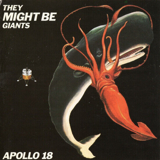 They Might Be Giants - Apollo 18