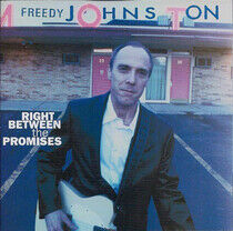 Johnston, Freedy - Right Between the Promise