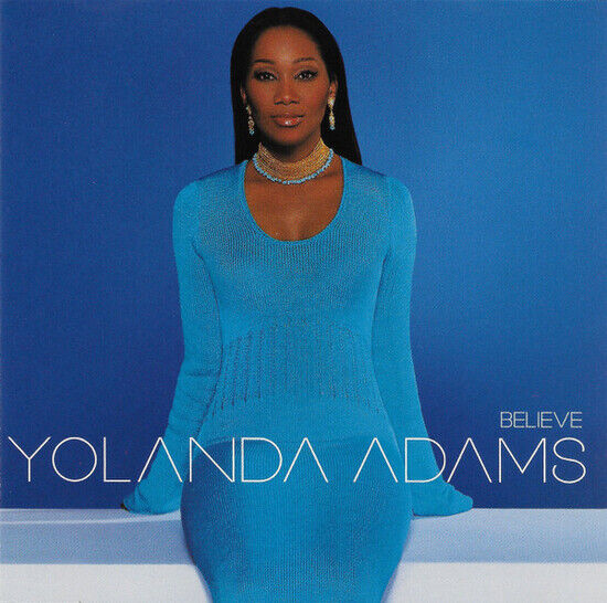 Adams, Yolanda - Believe