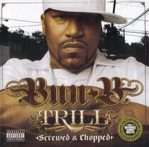 Bun B - Thrill -Chopped & Screwed