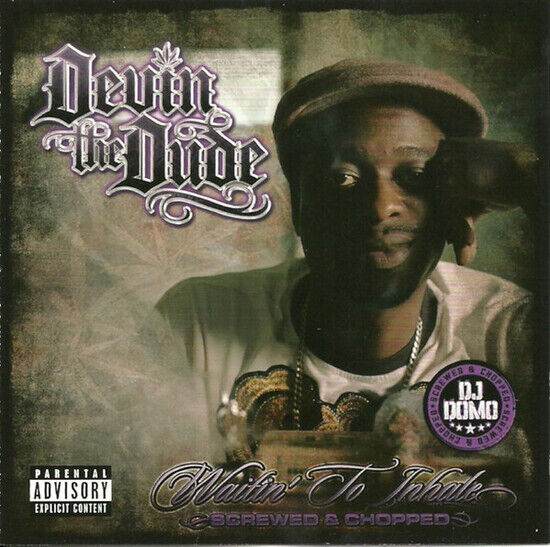 Devin the Dude - Waitin\' To Inhale -Choppe