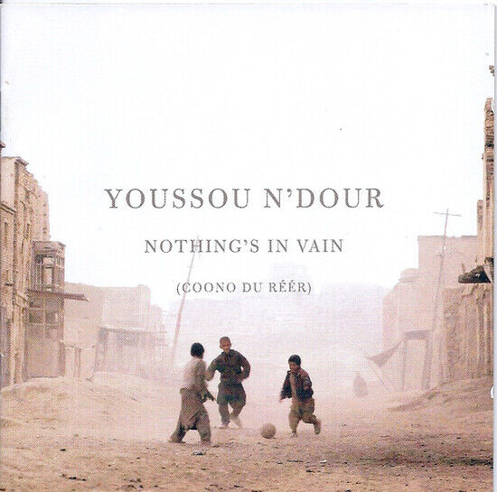 N\'dour, Youssou - Nothing\'s In Vain -French