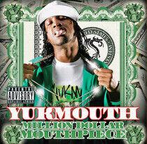 Yukmouth - Million Dollar Mouth Piec