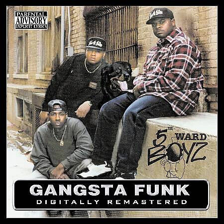 Fifth Ward Boyz - Gangsta Funk