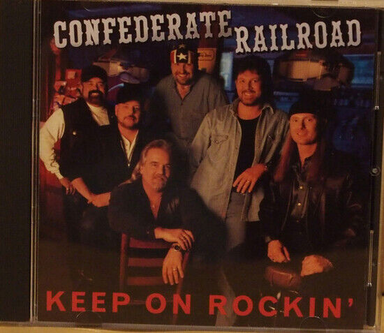 Confederate Railroad - Keep On Rockin\'