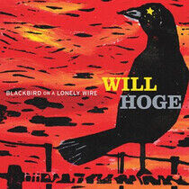 Hoge, Will - Blackbird On a Lonely..