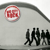 Big City Rock - Big City Rock