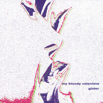 My Bloody Valentine - Glider