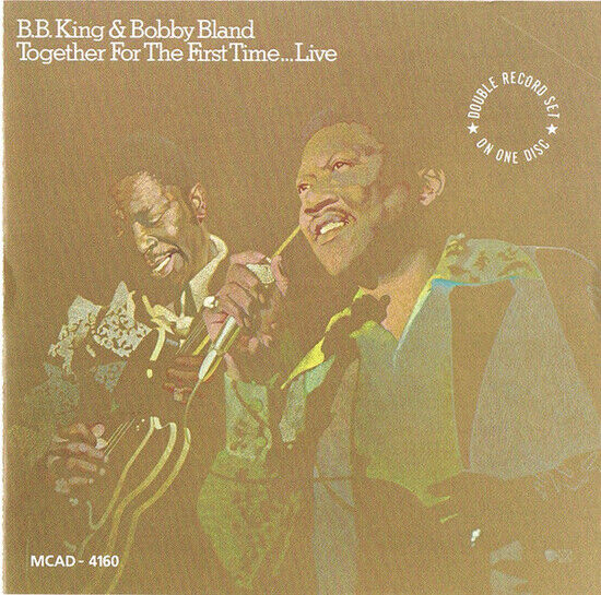 King, B.B. & Bobby Bland - Together For the First Ti