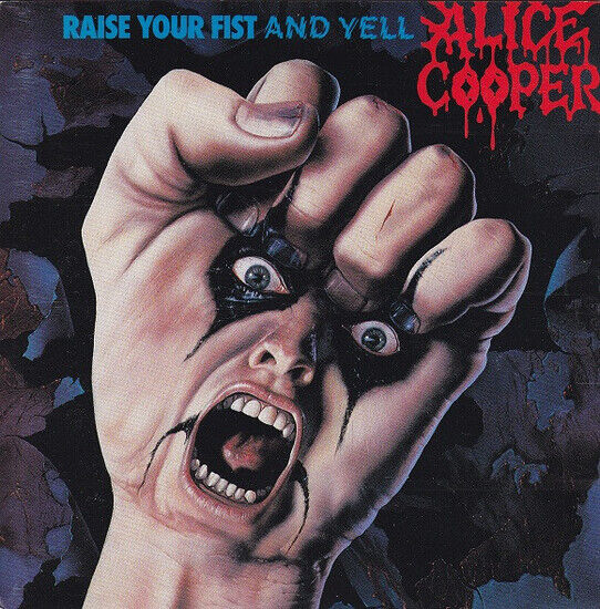 Cooper, Alice - Raise Your Fist and Yell