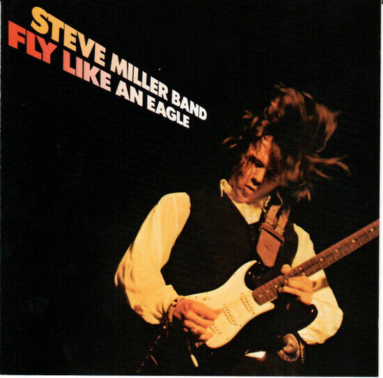 Miller, Steve -Band- - Fly Like an Eagle