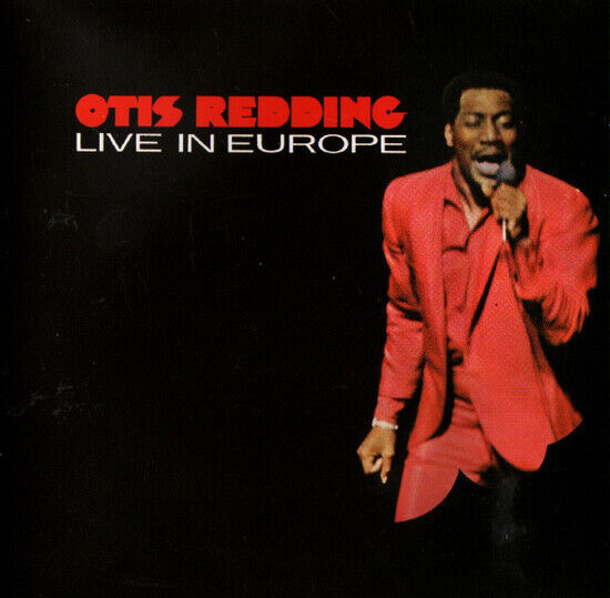 Redding, Otis - Live In Europe