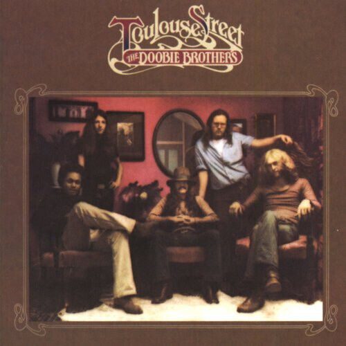 Doobie Brothers, the - Toulouse Street