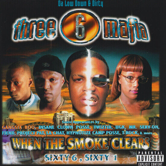 Three 6 Mafia - When the Smoke Clears