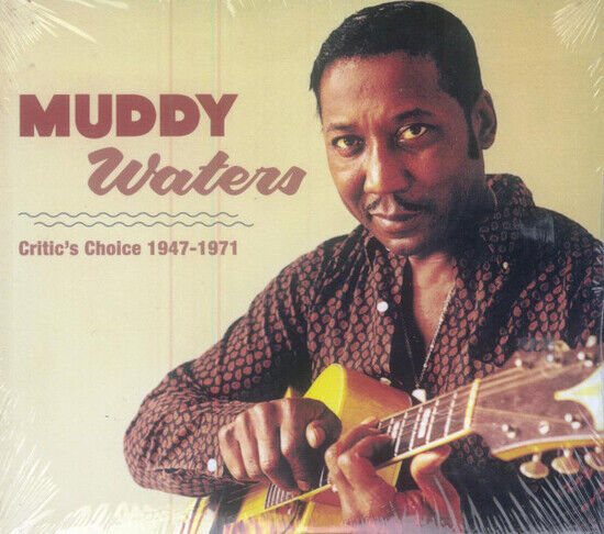 Waters, Muddy - Critics Choice