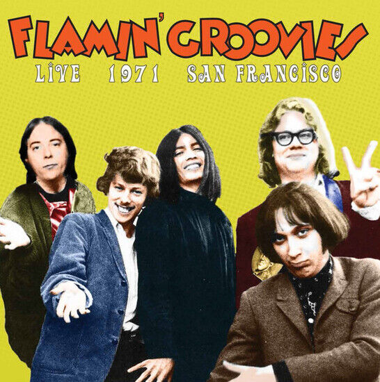 Flamin\' Groovies - Live 1971 San Francisco