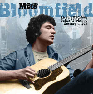 Bloomfield, Mike - Live At McCabe\'s Guitar..