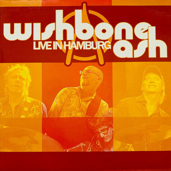 Wishbone Ash - Live In Hamburg