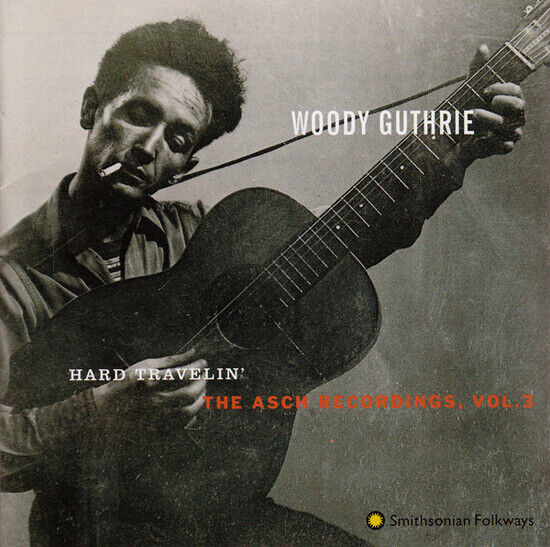 Guthrie, Woody - Hard Travelin\': Asch Rec.