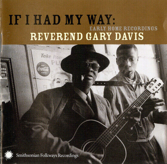 Davis, Gary -Reverend- - If I Had Way