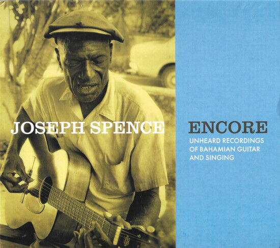 Spence, Joseph - Encore: Unheard..