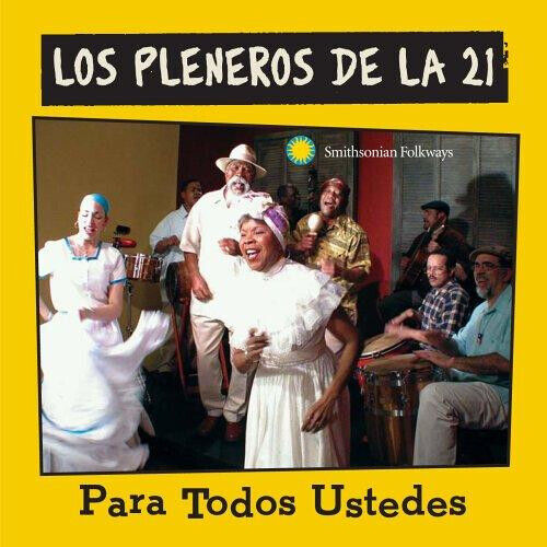 Los Pleneros De La 21 - Para Todos Ustedes