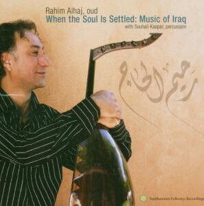 Alhaj, Rahim - When the Soul is Settled