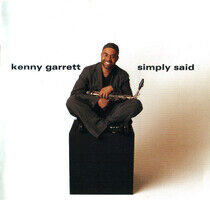 Garrett, Kenny - Simply Said