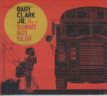 Clark, Gary -Jr- - Story of Sonny Boy Slim