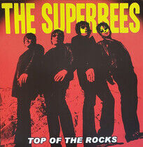 Superbees - Top of the Rocks