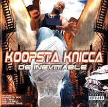 Koopsta Knicca - De Inevitable