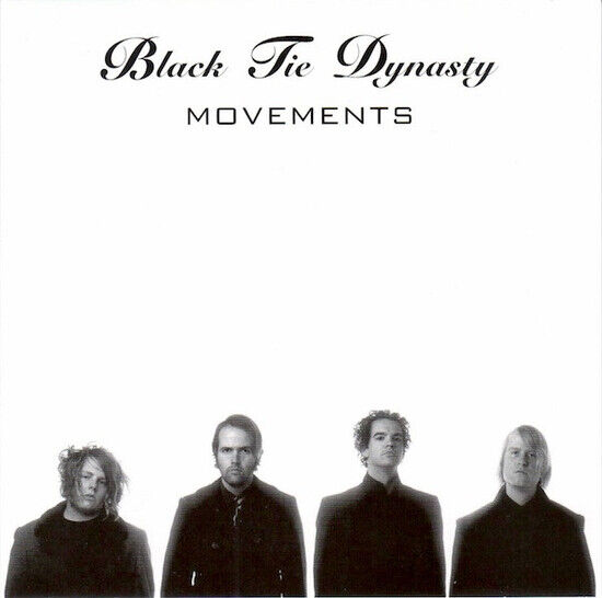 Black Tie Dynasty - Movements