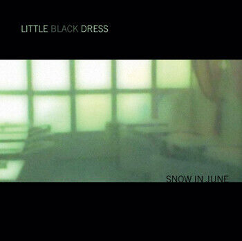 Little Black Dress - Snow In June