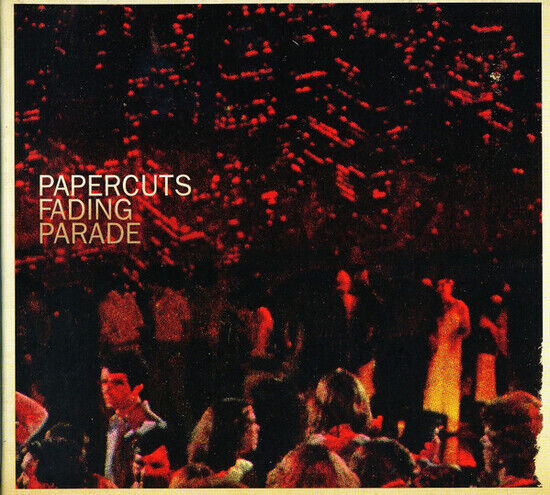 Papercuts - Fading Parade