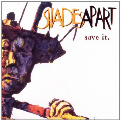 Shades Apart - Save It