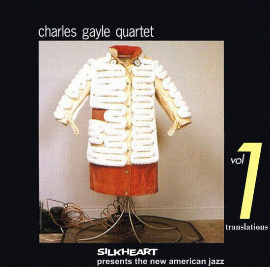 Gayle, Charles -Quartet- - Translations